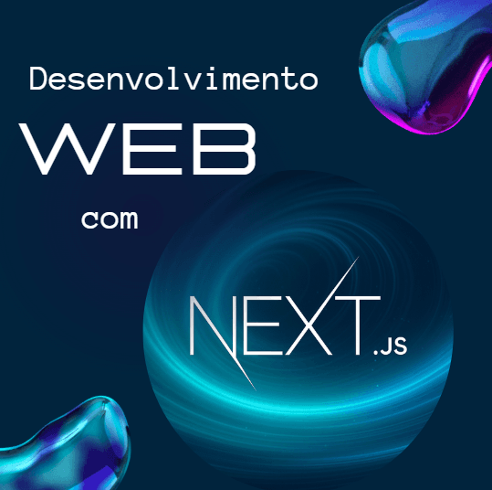 Next.js: Por que escolhemos esse framework para desenvolver nossos sistemas web?